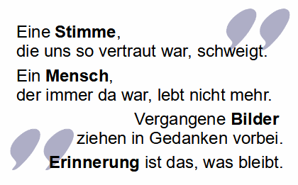 Trauerspruch: Eine vertraute Stimme schweigt, Erinnerung bleibt