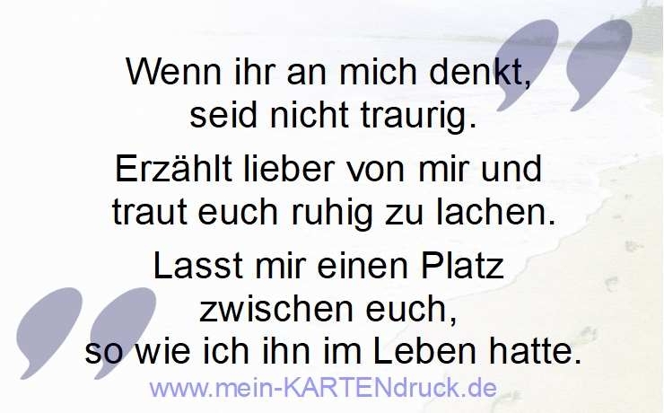 Trauerspruch für Dankeskarten: Wenn ihr an mich denkt, seid nicht traurig
