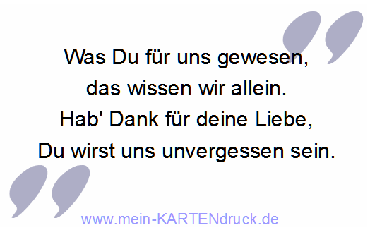 Trauerspruch: Was Du für uns gewesen, das wissen wir allein