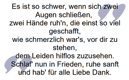 Trauerspruch für Trauerkarten: Es ist schwer, wenn sich zwei Augen schließen