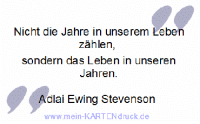 Nicht die Jahre zählen, sondern das Leben in unseren Jahren