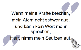Wenn meine Kräfte brechen als Trauerspruch für Danksagungen